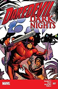 Daredevil: Dark Nights #7 by Jimmy Palmiotti