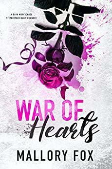 War of Hearts by Mallory Fox