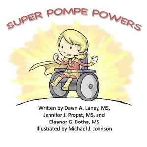 Super Pompe Powers by Jennifer J. Propst, Eleanor G. Botha