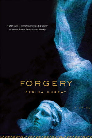 Forgery by Sabina Murray