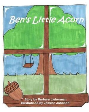 Ben's Little Acorn by Barbara Lieberman