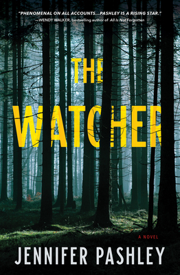 The Watcher: A Kateri Fisher Novel by Jennifer Pashley
