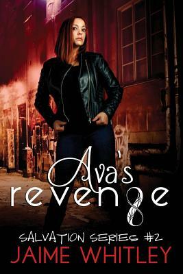 Ava's Revenge by Jaime Whitley