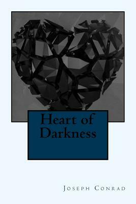 Heart of Darkness by Joseph Conrad