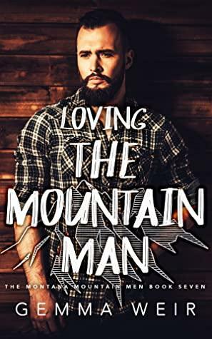 Loving the Mountain Man by Gemma Weir