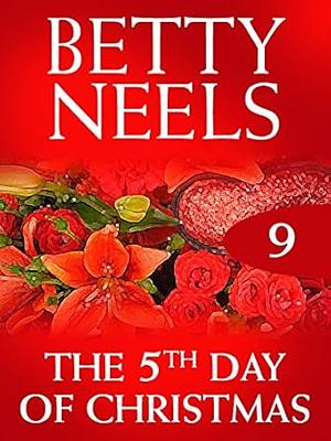 The Fifth Day of Christmas by Betty Neels