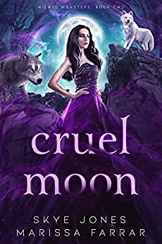 Cruel Moon by Marissa Farrar, Skye Jones