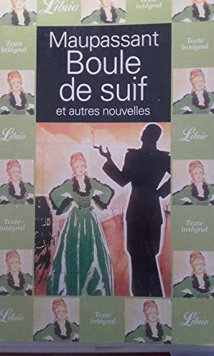 Boule de suif: et autres nouvelles by Guy de Maupassant, Roger Colet