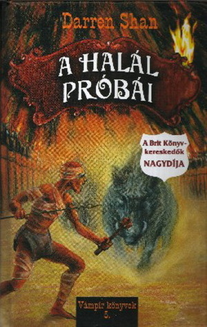 A halál próbái by Darren Shan