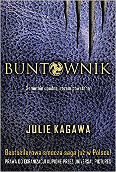 Buntownik by Julie Kagawa