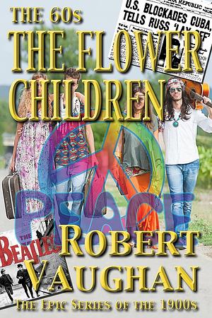 Flower Children by Robert Vaughan