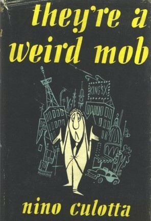 They're A Weird Mob: A Novel by John O'Grady