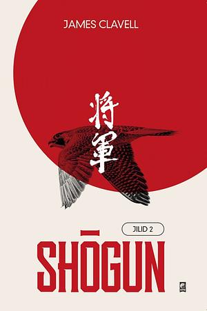 Shōgun: Jilid 2 by James Clavell