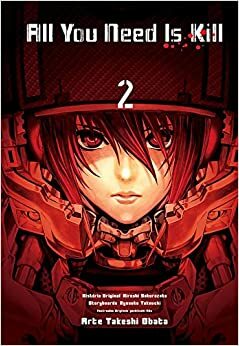 All You Need Is Kill, Volume 1 by Hiroshi Sakurazaka, Ryōsuke Takeuchi