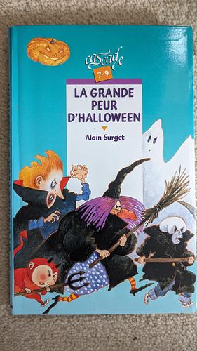 La grande peur d'Halloween by Alain Surget