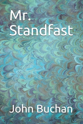 Mr. Standfast by John Buchan