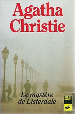 Le Mystère de Listerdale by Agatha Christie