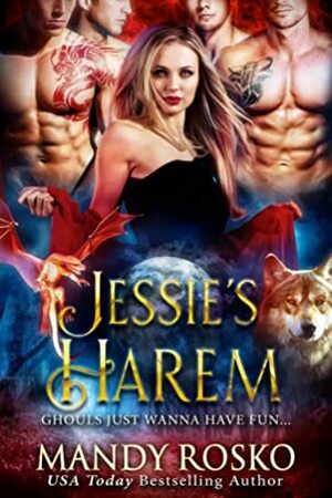 Jessie's Harem by Mandy Rosko