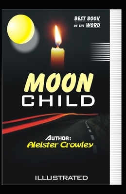 Moon child Illustrated by Aleister Crowley