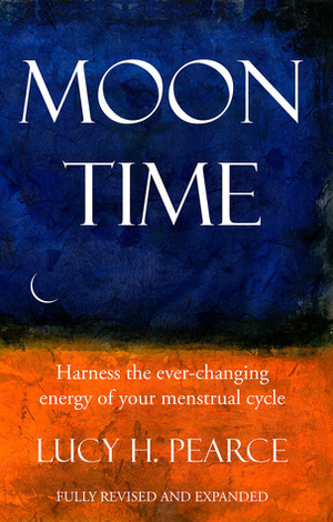 Moon Time by Lucy H. Pearce
