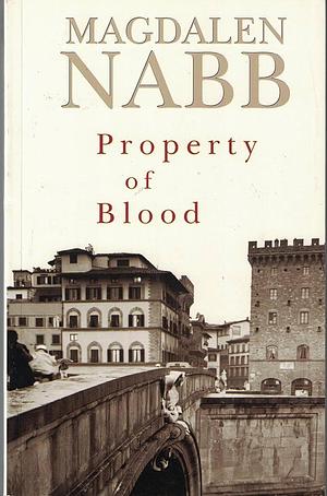 Property of Blood by Magdalen Nabb