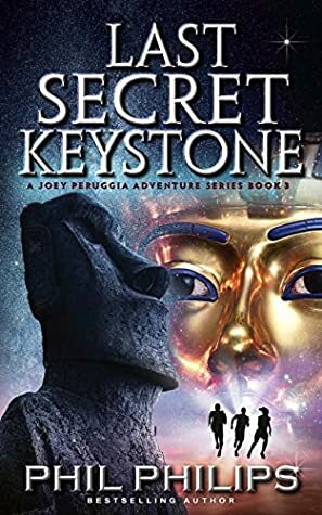 Last Secret Keystone: A Historical Mystery Thriller by Phil Philips