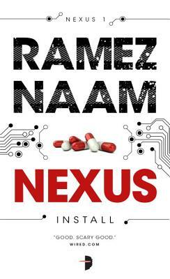 Nexus: Nexus ARC Book 1 by Ramez Naam