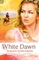 White Dawn by Susan Edwards