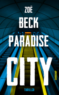 Paradise City by Zoë Beck