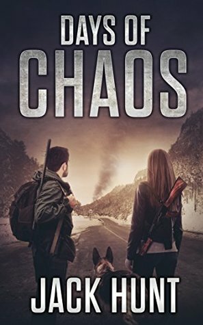 Days of Chaos by Jack Hunt