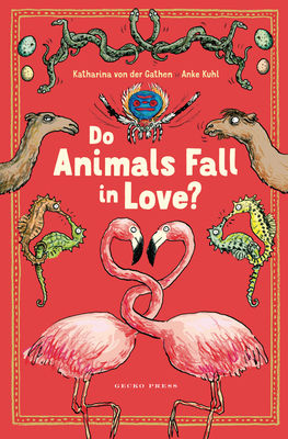 Do Animals Fall in Love? by Katharina Von Der Gathen