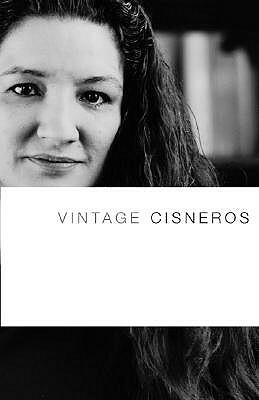 Vintage Cisneros by Sandra Cisneros