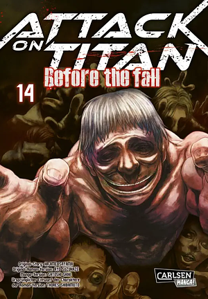 Attack on Titan: Before the Fall, Band 14 by Satoshi Shiki, Ryo Suzukaze, Hajime Isayama