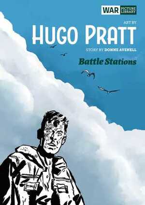 Battle Stations: War Picture Library by Hugo Pratt, Donne Avenell