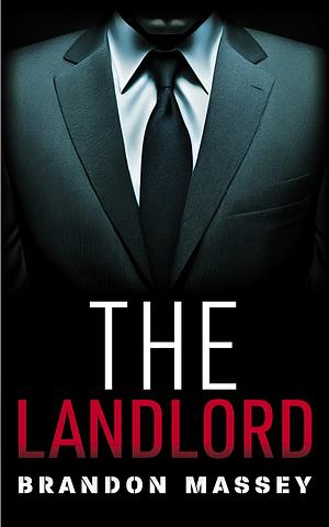 The Landlord  by Brandon Massey
