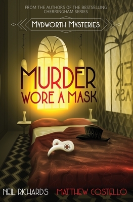 Murder Wore A Mask: Large Print Version by Matthew Costello, Neil Richards