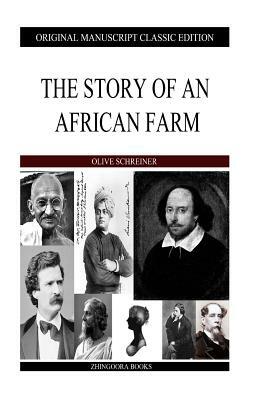The Story Of An African Farm by Olive Schreiner