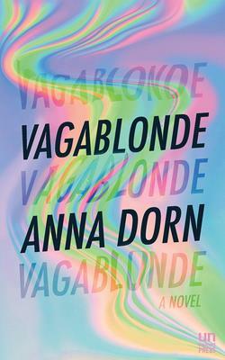 Vagablonde by Anna Dorn