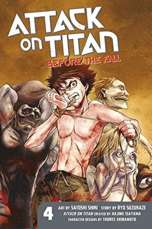 Attack on Titan: Before the Fall, Vol. 4 by Ryo Suzukaze, Hajime Isayama