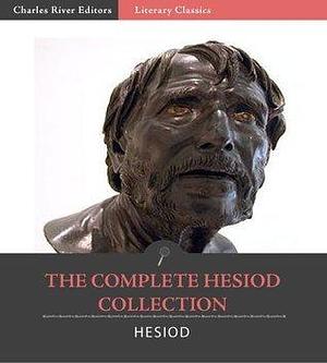 The Complete Hesiod Collection: The Shield of Heracles/Theogony/Works & Days by Hugh G. Evelyn-White, Hesiod, Hesiod