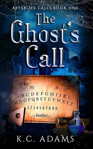 The Ghost's Call by K.C. Adams