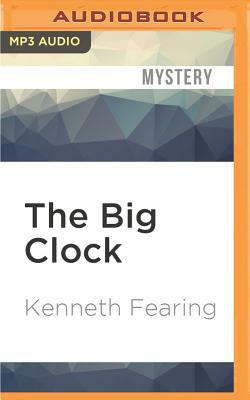 The Big Clock by Kenneth Fearing