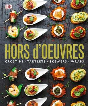 Hors d'Oeuvres by D.K. Publishing, Victoria Blashford-Snell