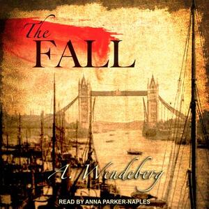 The Fall by Annelie Wendeberg