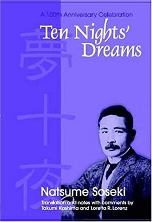 Ten Nights' Dreams by Natsume Sōseki, Lovetta R. Lorenz, Takumi Kashima