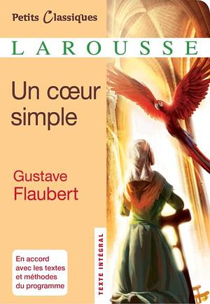 Un cœur simple by Gustave Flaubert