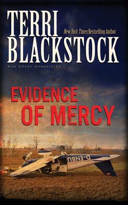 Evidence of Mercy by Terri Blackstock