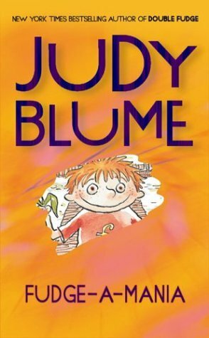 Fudge-a-mania by Judy Blume