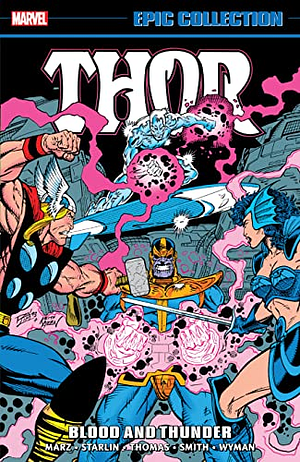 Thor Epic Collection, Vol. 21: Blood and Thunder by Ron Marz
