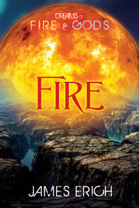 Fire by James Erich
